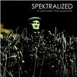 In Between the Opposite - CD Audio di Spektralized
