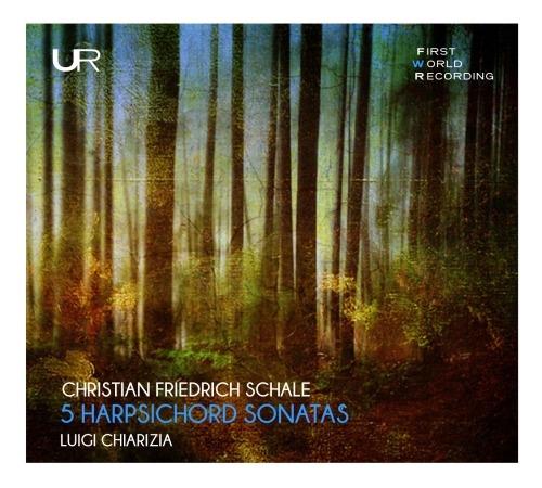 5 Sonate per clavicembalo - CD Audio di Christian Friedrich Schale,Luigi Chiarizia