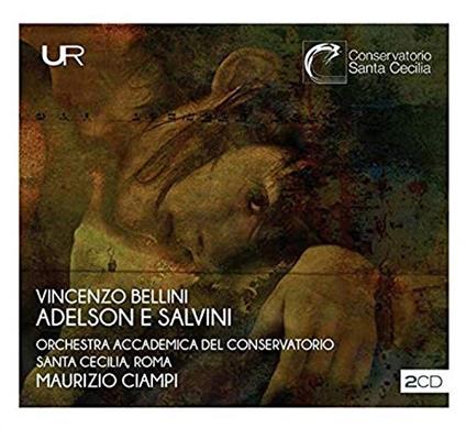 Adelson e Salvini - CD Audio di Vincenzo Bellini,Maurizio Ciampi
