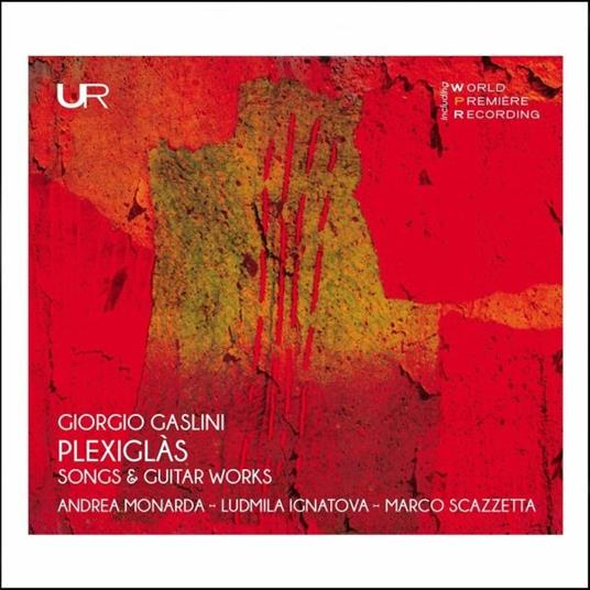 Plexiglas. Songs & Guitar Works - CD Audio di Giorgio Gaslini,Andrea Monarda