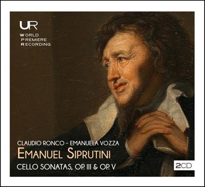 Cello Sonatas Op.III & Op.V - CD Audio di Emanuel Siprutini