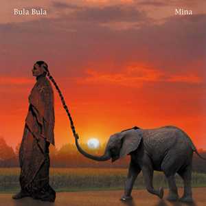 Vinile Bula Bula (Remastered 180 gr. Vinyl Edition) Mina