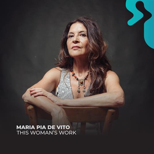 This Woman's Work - CD Audio di Maria Pia De Vito