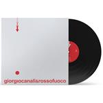 Giorgio Canali & Rossofuoco (180 gr. Limited & Numbered Edition)