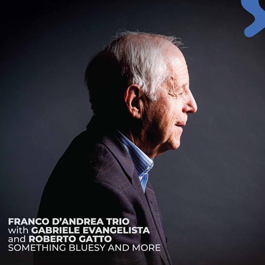 Something Bluesy And More - CD Audio di Franco D'Andrea