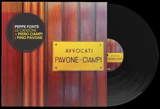 Le Canzoni di Piero Ciampi e Pino Pavone - Vinile LP di Peppe Fonte