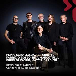 CD Pensieri e Parole. Canzoni di Lucio Battisti Furio Di Castri Javier Girotto Rita Marcotulli