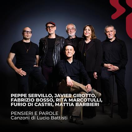 Pensieri e Parole. Canzoni di Lucio Battisti - CD Audio di Furio Di Castri,Javier Girotto,Rita Marcotulli,Fabrizio Bosso,Peppe Servillo