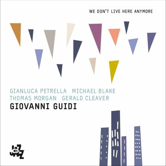 We Don't Live Here Anymore - CD Audio di Giovanni Guidi