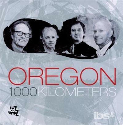 1000 Kilometers - CD Audio di Oregon