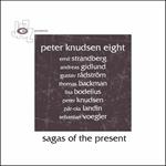 Sagas of the Present