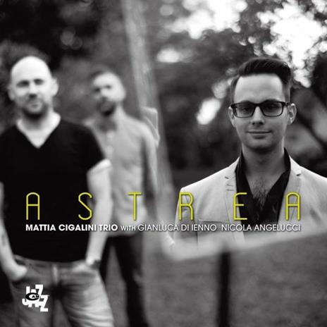 Astrea - CD Audio di Mattia Cigalini