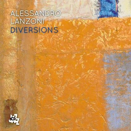 Diversions - CD Audio di Alessandro Lanzoni