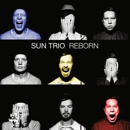 Reborn - CD Audio di Sun Trio