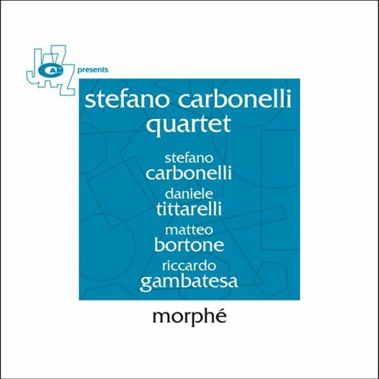 Morphé - CD Audio di Stefano Carbonelli