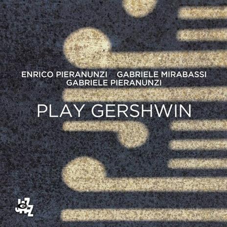 Play Gershwin - CD Audio di Enrico Pieranunzi