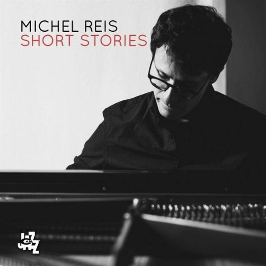 Short Stories - CD Audio di Michel Reis