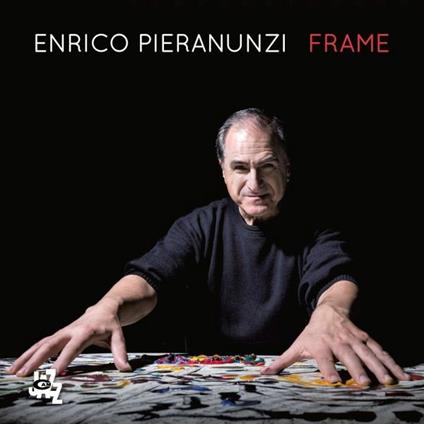 Frame - CD Audio di Enrico Pieranunzi