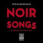 Noir Songs. Soundtracks for Manetti Bros. (Colonna sonora)