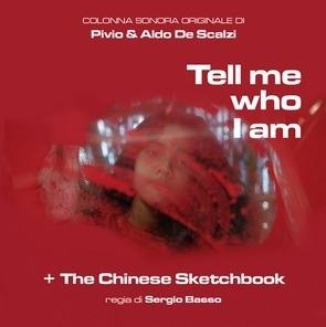 Tell Me Who I Am (Colonna sonora) - CD Audio di Pivio e Aldo De Scalzi