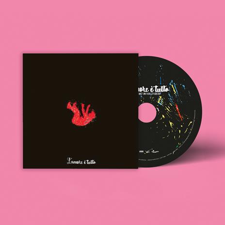 L'amore è tutto - CD Audio di Eugenio in via di Gioia