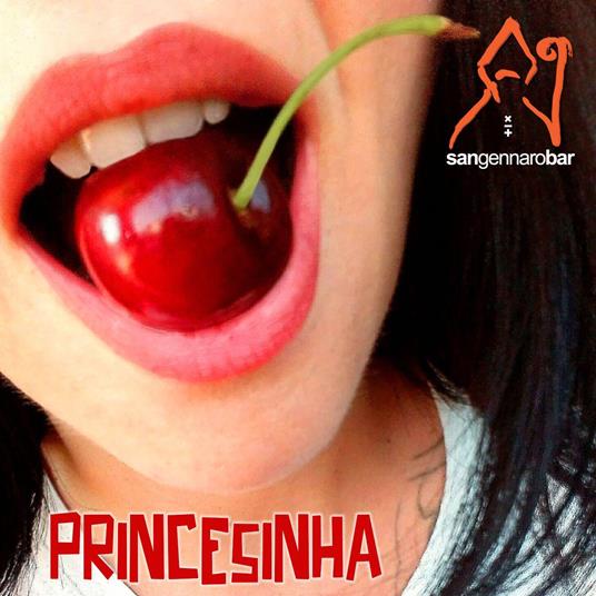 Princesinha - Vinile LP di Sangennarobar
