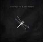 Volume Sick + Ultimarata