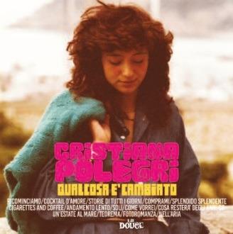 Qualcosa è cambiato - CD Audio di Cristiana Polegri