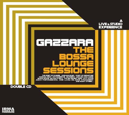 The Bossa Lounge Sessions - CD Audio di Gazzara