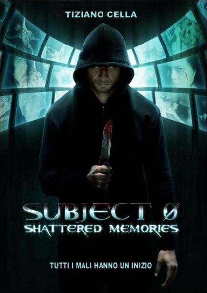 Subject 0. Shattered Memories di Tiziano Cella - DVD