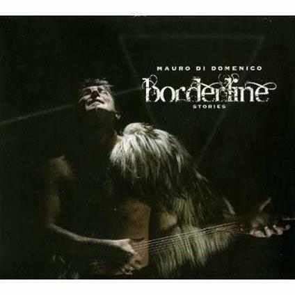 Borderline Stories - CD Audio di Mauro Di Domenico