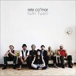 Tutti fuori - CD Audio di Rete Co'mar