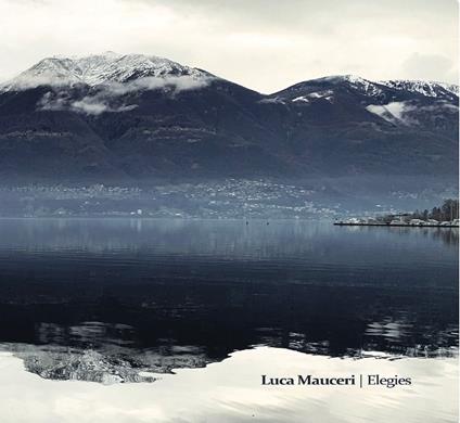 Elegies - CD Audio di Luca Mauceri