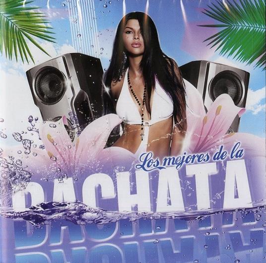 Los mejores de la Bachata - CD Audio