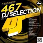 DJ Selection 467