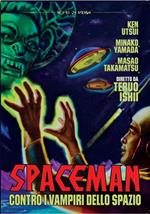 Spaceman contro i vampiri dello spazio (DVD)