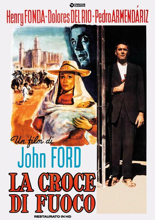 La croce di fuoco. Restaurato in HD (DVD) di John Ford - DVD