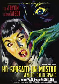 Ho sposato un mostro venuto dallo spazio. Restaurato in HD (DVD)