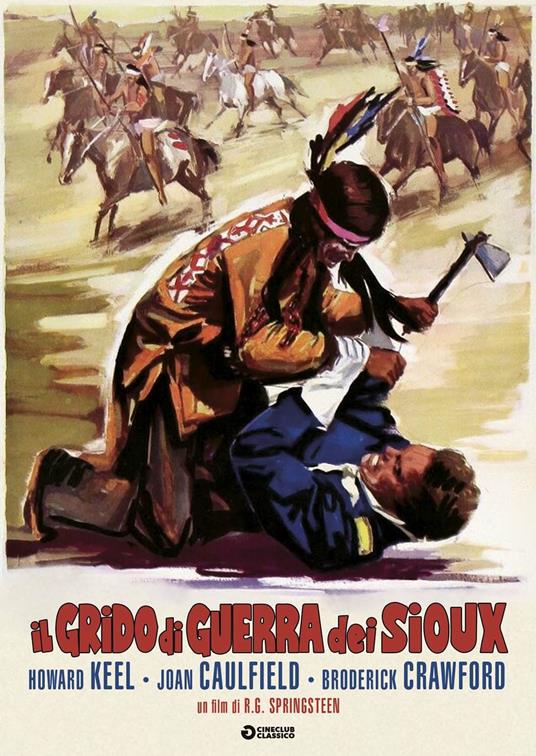 Il grido di guerra dei sioux  (DVD) di R. G. Springsteen - DVD