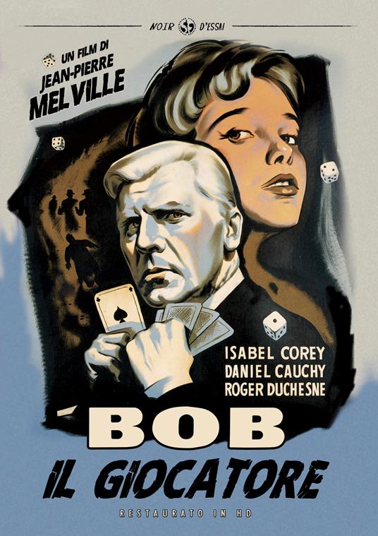 Bob il giocatore. Restaurato in HD (DVD) di Jean-Pierre Melville - DVD