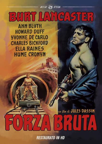 Forza bruta. Restaurato in HD (DVD) di Jules Dassin - DVD