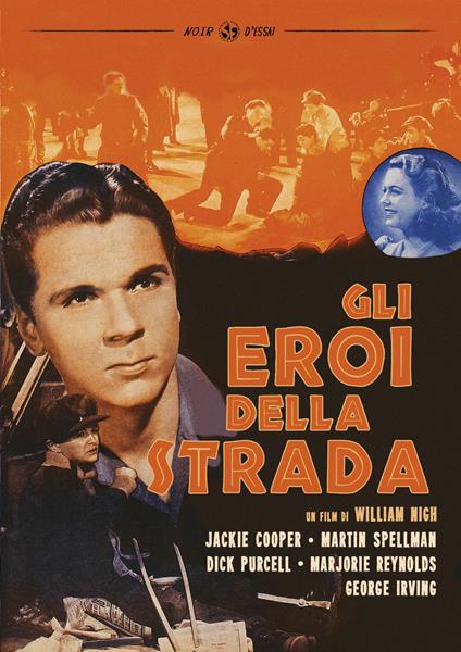 Gli eroi della strada (DVD) di William Nigh - DVD