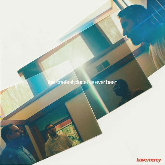 The Loneliest Place I've Ever Been - Vinile LP di Have Mercy