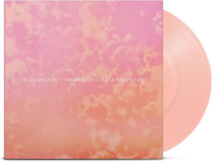 A Hopeful Sign (Pink Vinyl) - Vinile LP di Yellowcard
