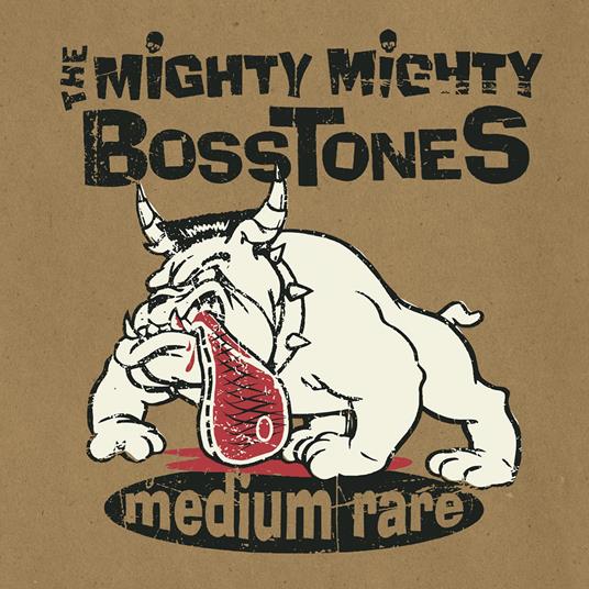 Medium Rare - CD Audio di Mighty Mighty Bosstones