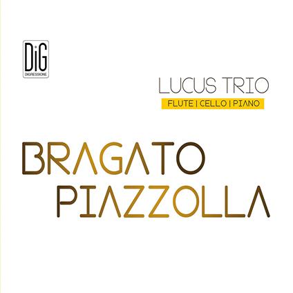 Bragato Piazzolla - CD Audio di José Bragato