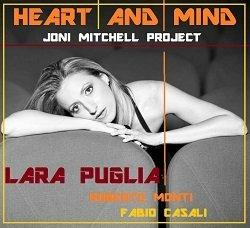 Heart and Mind. Tribute to Joni Mitchell - CD Audio di Lara Puglia
