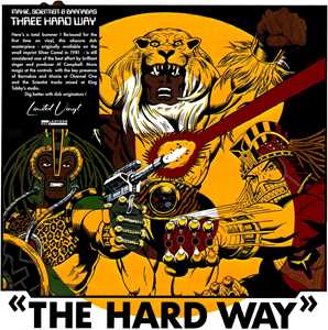 Vinile Three The Hard Way Maxie & Scientist & Barnabas