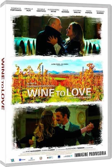 Wine to Love (DVD) di Domenico Fortunato - DVD
