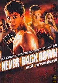 Never Back Down. Mai arrendersi (DVD)